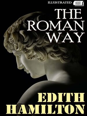 cover image of The Roman Way. Illustrated